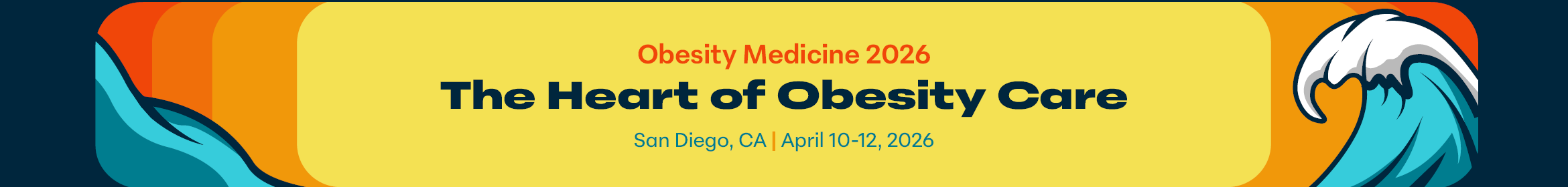 Obesity Medicine 2026 — The Heart of Obesity Care — San Diego, CA — April 10-12, 2026