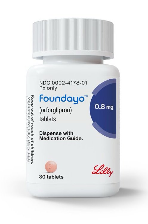 A Lilly Foundayo (orforglipron) 0.8 mg pill bottle, the newly FDA-approved once-daily oral GLP-1 receptor agonist.